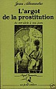 jean-alexandre-argot-prostitution-1987-1.jpg: 315x500, 25k (2009-11-04 02:46) jean-alexandre-argot-prostitution-1987-1.jpg: 315x500, 25k (2009-11-04 02:46)