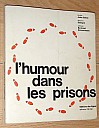 bahut-humour-dans-les-prisons-1969-000.jpg: 788x1024, 115k (2018-01-09 00:13) bahut-humour-dans-les-prisons-1969-000.jpg: 788x1024, 115k (2018-01-09 00:13)