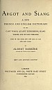 barrere-argot-and-slang-1889-1.jpg: 424x722, 37k (2009-11-04 02:48) barrere-argot-and-slang-1889-1.jpg: 424x722, 37k (2009-11-04 02:48)