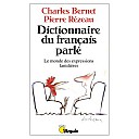 bernet-rezeau-dictionnaire-francais-parle-1991-1.jpg: 500x500, 32k (2009-11-20 14:18) bernet-rezeau-dictionnaire-francais-parle-1991-1.jpg: 500x500, 32k (2009-11-20 14:18)
