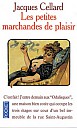 cellard-petites-marchandes-de-plaisir-1992-1.jpg: 200x332, 27k (2009-12-07 16:56) cellard-petites-marchandes-de-plaisir-1992-1.jpg: 200x332, 27k (2009-12-07 16:56)