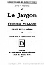 marthold-jargon-francois-villon-1909-000.png: 541x798, 23k (2009-11-06 07:05) marthold-jargon-francois-villon-1909-000.png: 541x798, 23k (2009-11-06 07:05)