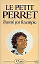 petit-perret-illustre-par-exemple-JCL-1982-1.jpg: 303x500, 21k (2009-11-04 03:18) petit-perret-illustre-par-exemple-JCL-1982-1.jpg: 303x500, 21k (2009-11-04 03:18)