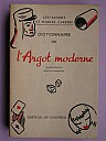 sandry-carrere-dictionnaire-argot-moderne-1973-1.jpg: 375x500, 17k (2009-11-04 03:20) sandry-carrere-dictionnaire-argot-moderne-1973-1.jpg: 375x500, 17k (2009-11-04 03:20)