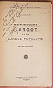 vivier-dictionnaire-argot-expurge-1934-001.jpg: 966x1600, 189k (2016-06-10 15:34) vivier-dictionnaire-argot-expurge-1934-001.jpg: 966x1600, 189k (2016-06-10 15:34)
